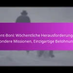 Event-Boni: Wöchentliche Herausforderungen, Besondere Missionen, Einzigartige Belohnungen
