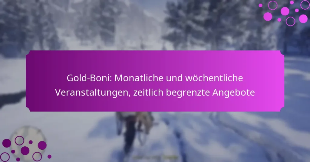 featured-image-gold-boni-monatliche-und-wochentliche-veranstaltungen-zeitlich-begrenzte-angebote
