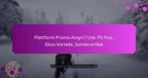 featured-image-plattform-promo-ansproche-ps-plus-xbo-vorteile-sonderartikel