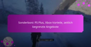 featured-image-sonderboni-ps-plus-xbo-vorteile-zeitlich-begrenzte-angebote