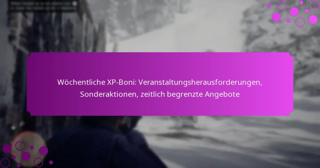 featured-image-wochentliche-xp-boni-veranstaltungsherausforderungen-sonderaktionen-zeitlich-begrenzte-angebote