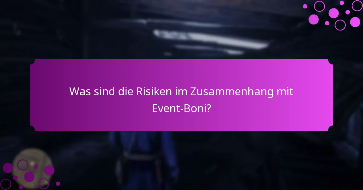 Welche Strategien können die Belohnungen aus Event-Boni maximieren?