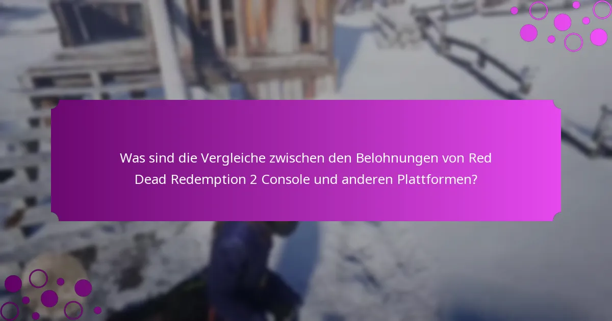 Wie man Belohnungen in Red Dead Redemption 2 Console einlöst?