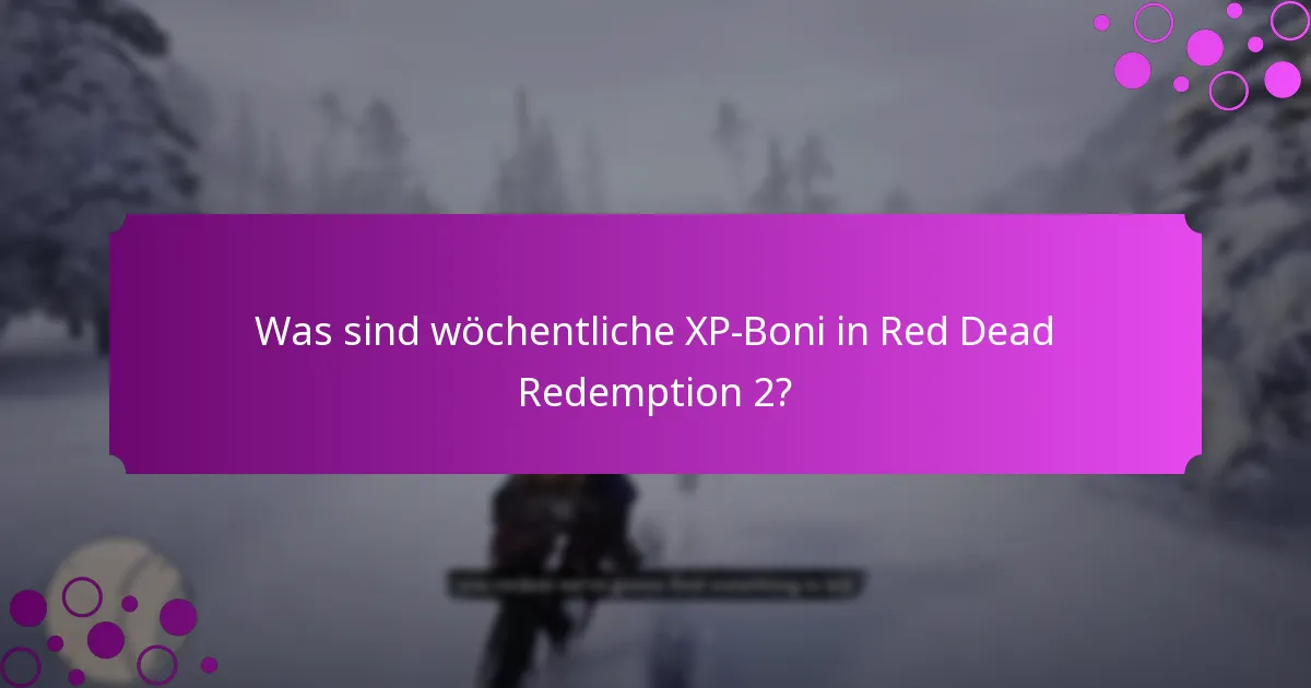 Welche speziellen Aktionen bieten zusätzliche XP?