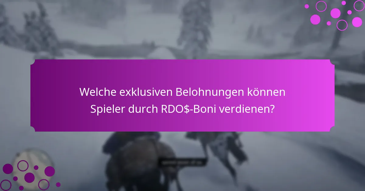 Welche speziellen Missionen tragen zu RDO$-Boni bei?