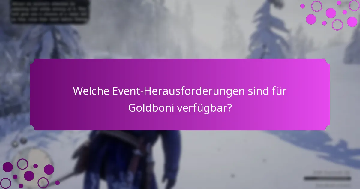 Welche Sonderangebote stehen im Zusammenhang mit Goldboni?