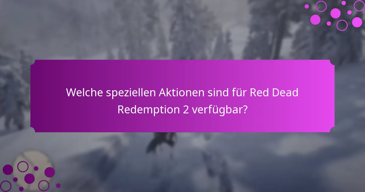 Was sind Bonusbelohnungen in Red Dead Redemption 2?